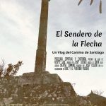 Camino de Santiago, Sendero de la Flecha,